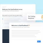 Set up surveys in minutes – no coding needed.