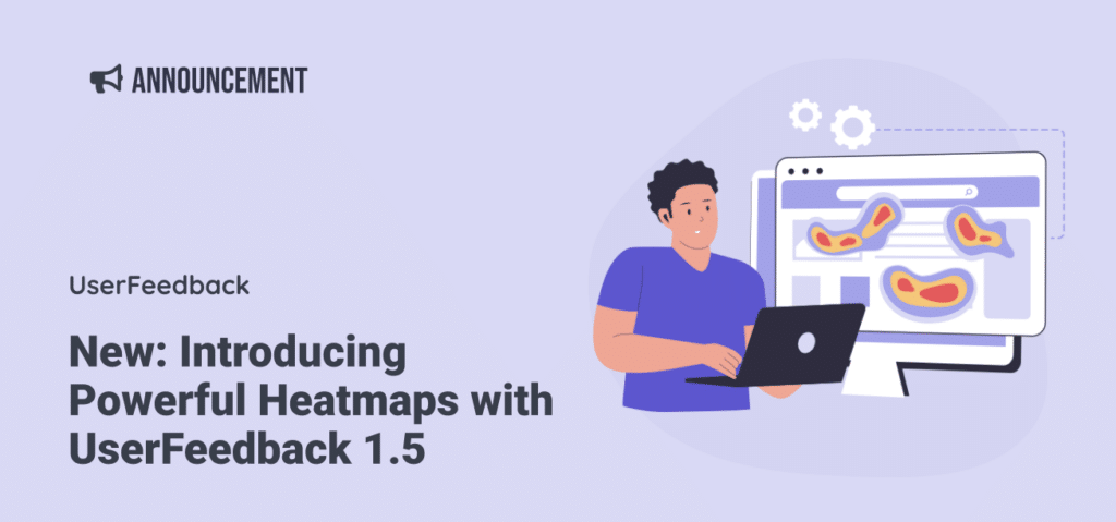 New: Introducing Powerful Heatmaps with UserFeedback 1.5