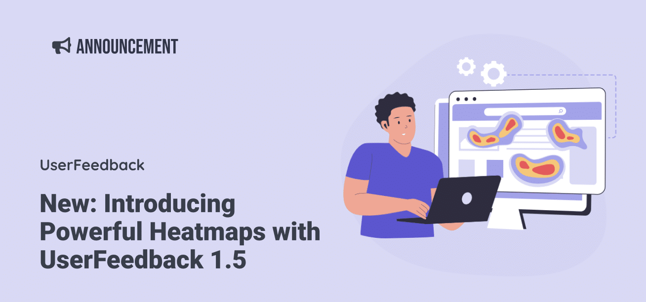 New: Introducing Powerful Heatmaps with UserFeedback 1.5