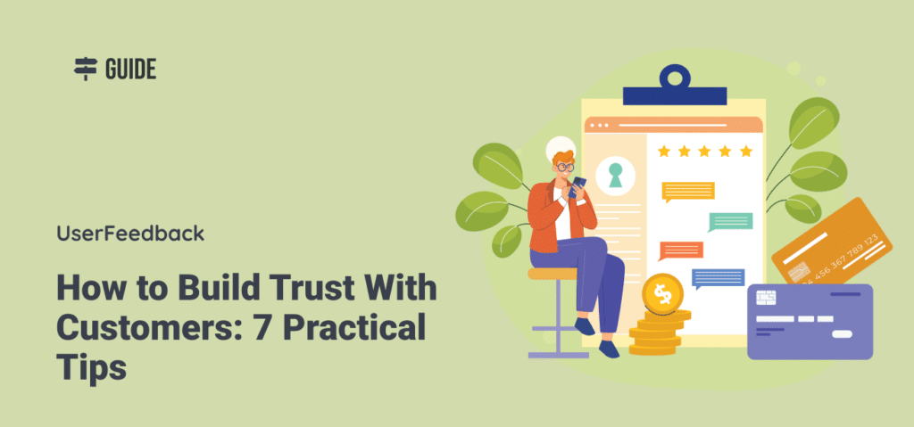 How to Build Trust With Customers: 7 Practical Tips