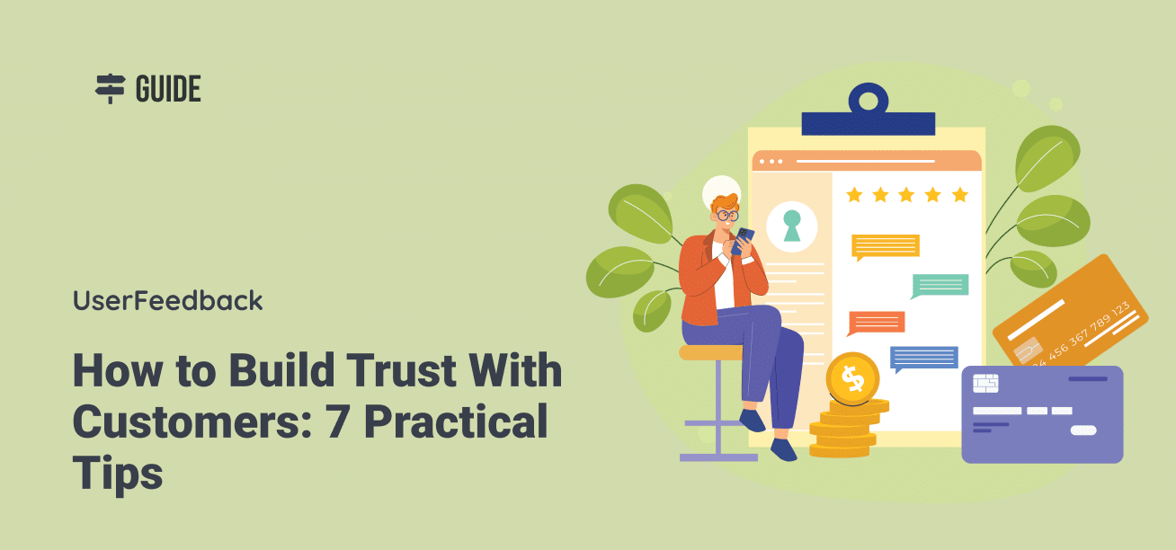 How to Build Trust With Customers: 7 Practical Tips