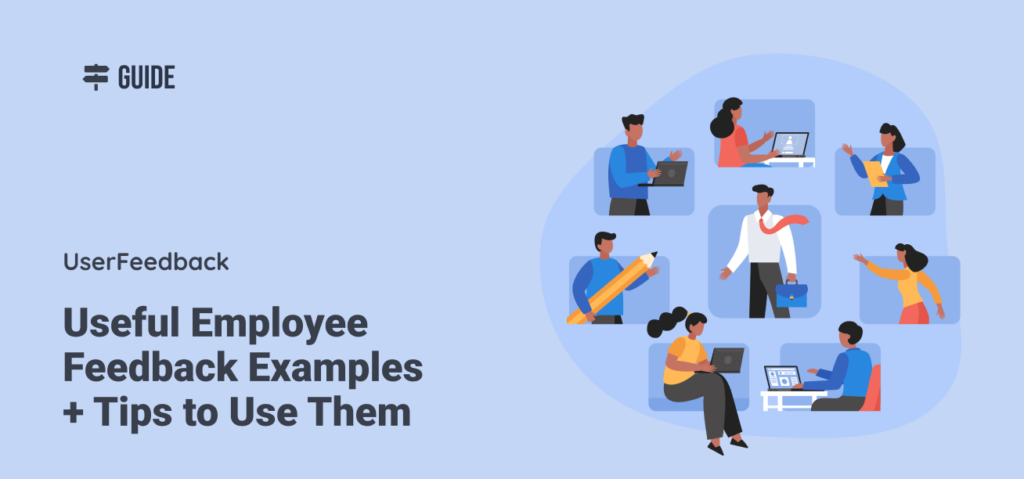25 Useful Employee Feedback Examples + Tips to Use Them