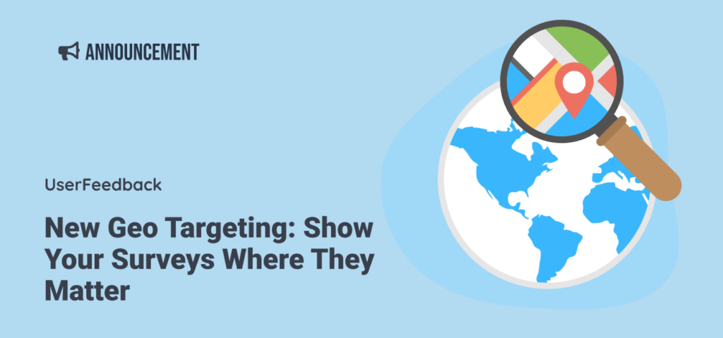 New Geo Targeting: Show Your Surveys Where They Matter