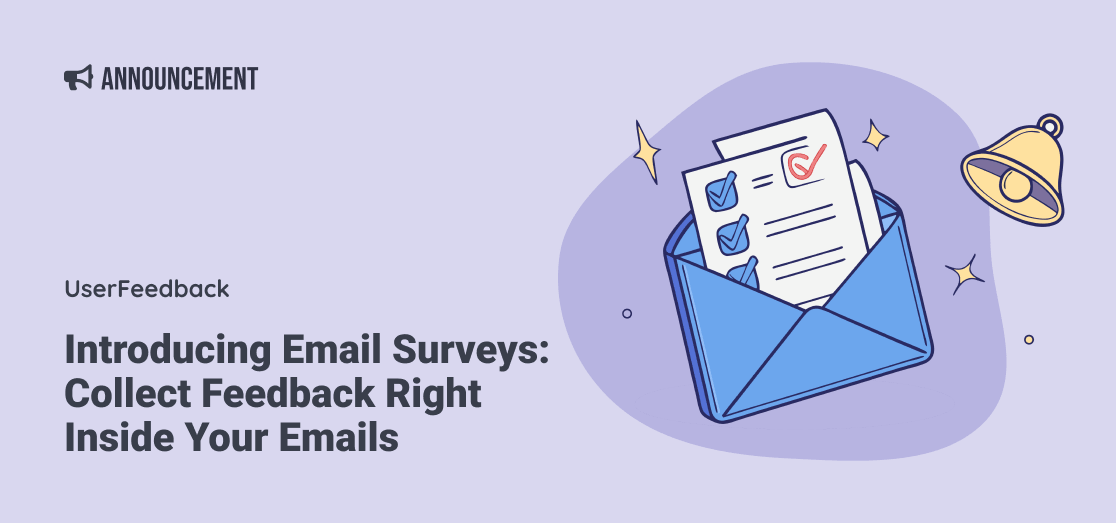 Introducing Email Surveys: Collect Feedback Right Inside Your Emails